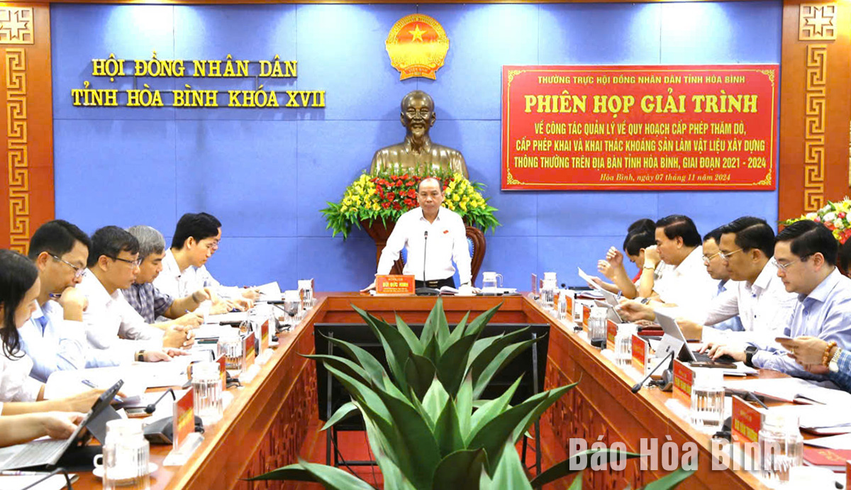 Thường trực HĐND tỉnh: Phiên họp giải trình về quản lý quy hoạch, cấp phép thăm dò, khai thác khoáng sản làm vật liệu xây dựng thông thường