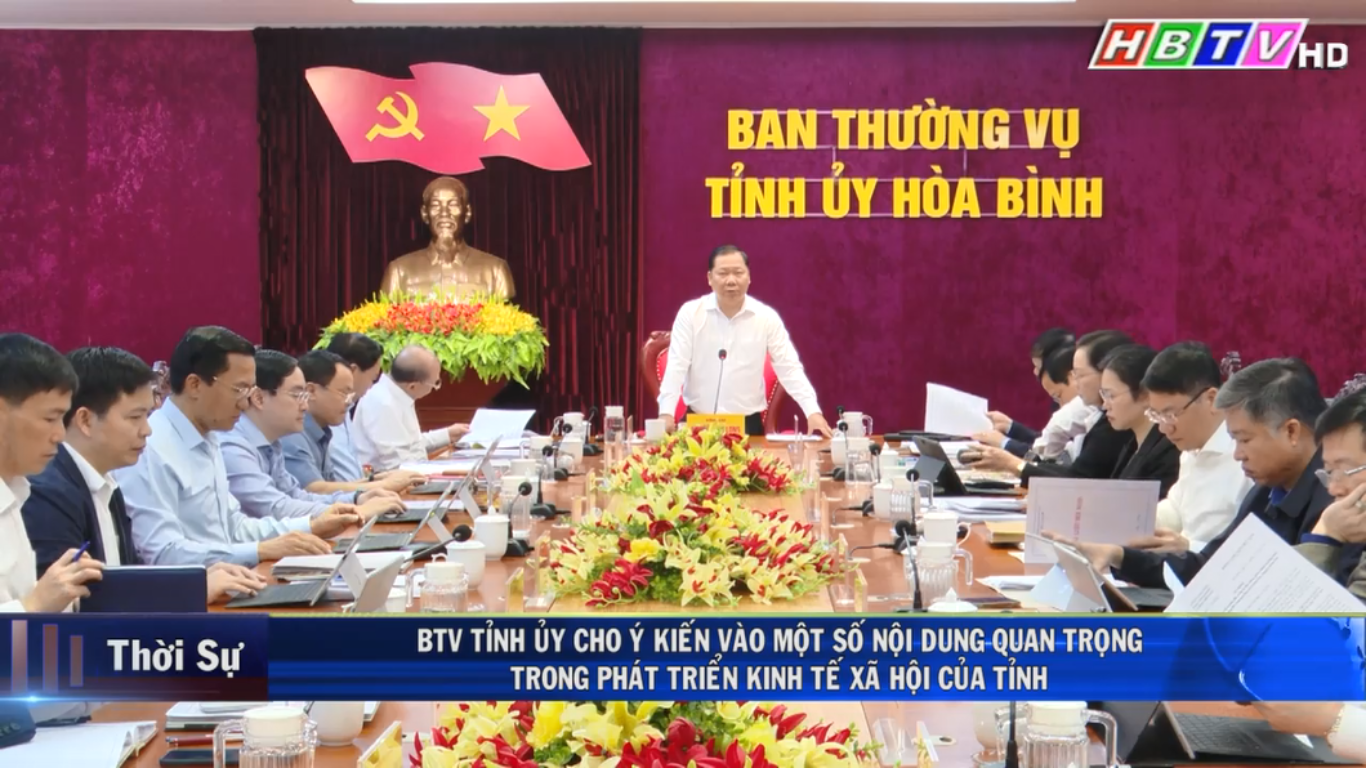 26/11: BTV Tỉnh ủy cho ý kiến vào một số nội dung quan trọng, trong phát triển kinh tế xã hội của tỉnh