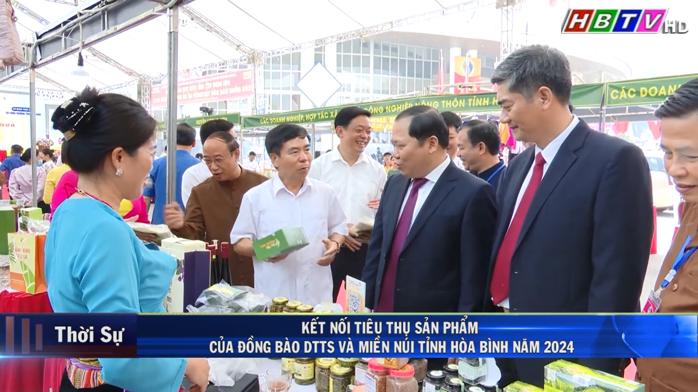 15/11: Kết nối tiêu thụ sản phẩm của ĐB DTTS và MN tỉnh Hòa Bình năm 2024