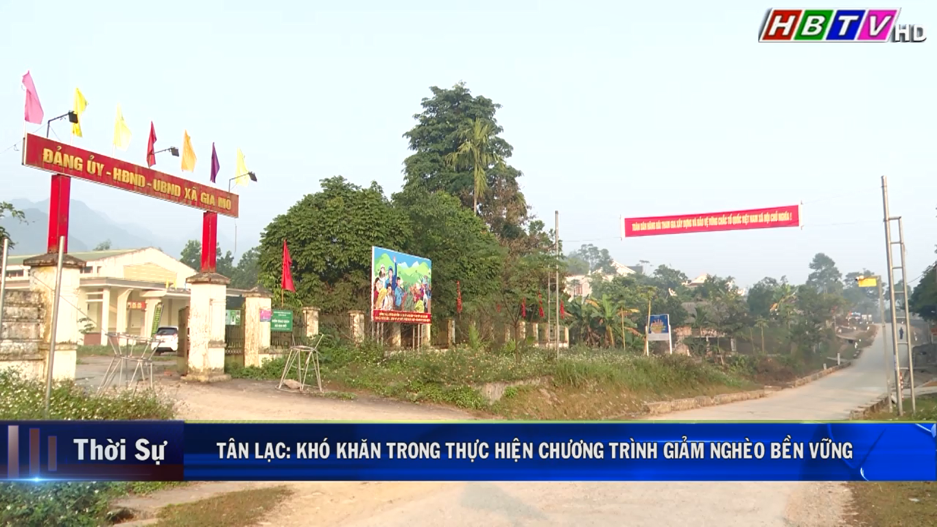 8/1: Tân Lạc: Khó khăn trong thực hiện chương trình giảm nghèo bền vững