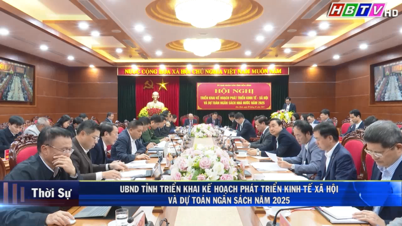 9/1: UBND tỉnh, triển khai kế hoạch phát triển Kinh tế Xã hội và Dự toán ngân sách năm 2025