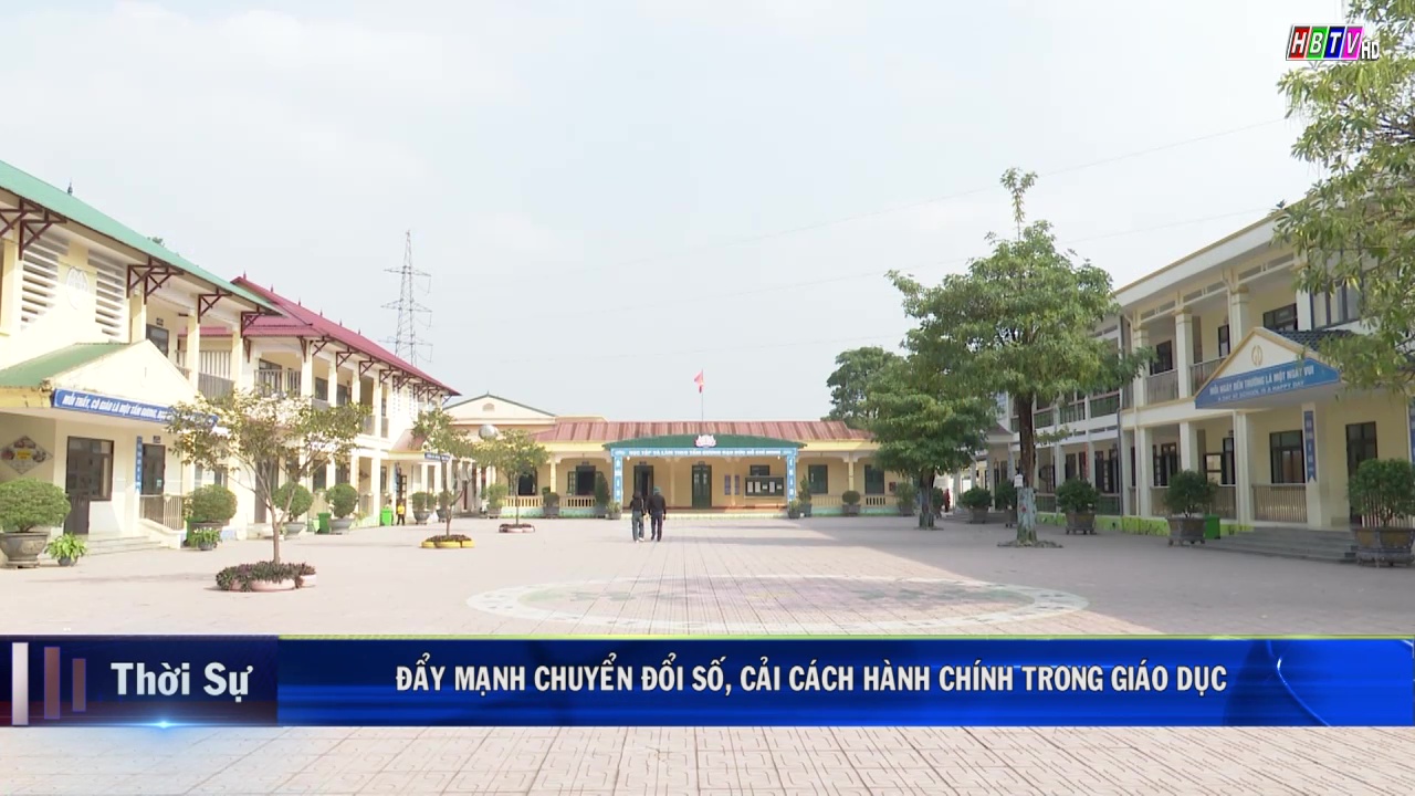 17/2: ĐẨY MẠNH CHUYỂN ĐỔI SỐ, CẢI CÁCH HÀNH CHÍNH TRONG GIÁO DỤC