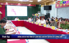 10/8: Bí thư tỉnh ủy làm việc với BTV huyện ủy Lương Sơn