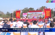 19/02: Lễ đón nhận DSVH phi vật thể QG Keeng Loóng và lễ hội Xên Mường huyện Mai Châu năm 2024