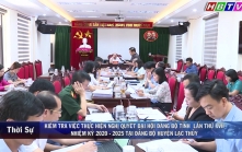 31/5: Đoàn công tác của BTV TU kiểm tra việc thực hiện NQ ĐH Đảng bộ tỉnh Hoà Bình lần thứ XVII NK 2020 – 2025 tại Đảng bộ huyện Lạc Thuỷ