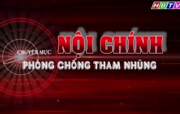 CM Nội chính: Người đứng đầu trong phòng chống tham nhũng 25/7/2024