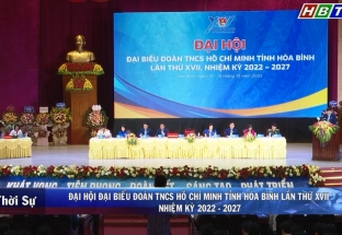 13/10: Đại hội Đại biểu Đoàn TNCSHCM tỉnh lần thứ XVII, NK 2022 - 2027