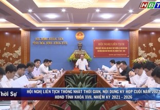 13/10: HN liên tịch thống nhất thời gian, nội dung kỳ họp cuối năm HĐND tỉnh khóa XVII, NK 2021 - 2026