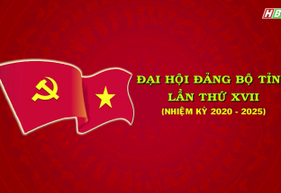 2/10: Khai mạc ĐHĐB Đảng bộ tỉnh Hòa Bình lần thứ XVII, NK 2020 - 2025