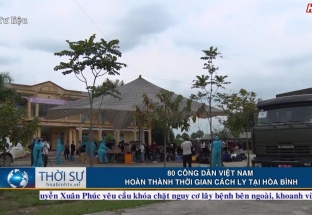 8/4: 80 công dân Việt Nam hoàn thành thời gian cách ly tại tỉnh Hòa Bình