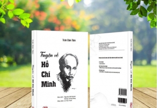 Truyện về Hồ Chí Minh' - Tư liệu quý về Chủ tịch Hồ Chí Minh