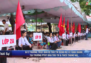 5/9: Đ/c Thường trực ban Bí thư TW Đảng dự Lễ khai giảng tại Trường PTDT Bán trú TH & THCS Thung Nai