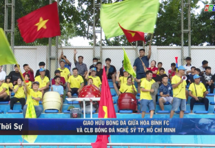 15/9: Giao hữu bóng đá giữa Hòa Bình FC và CLB Bóng đá Nghệ sỹ Tp. Hồ Chí Minh