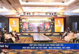 8/5: Họp báo công bố lịch trình cuộc thi Hoa hậu Quốc gia Việt Nam - Miss National Việt Nam