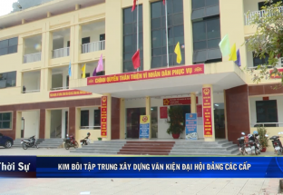 18/2: Kim Bôi tập trung xây dựng văn kiện Đại hội Đảng các cấp