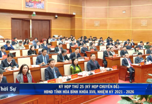 6/2: Kỳ họp thứ 25, kỳ họp chuyên đề HĐND tỉnh Hòa Bình khóa XVII, nhiệm kỳ 2021 -2026