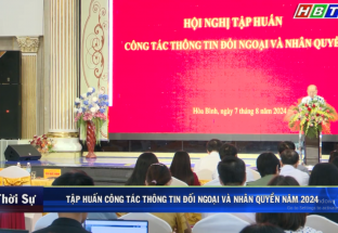 7/8: Tập huấn công tác Thông tin đối ngoại và nhân quyền năm 2024