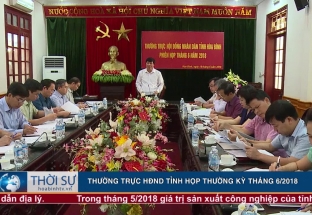 Thường trực HĐND tỉnh họp thường kỳ tháng 6/2018