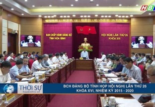 16/9: BCH Đảng bộ tỉnh họp hội nghị lần thứ 26 khóa XVI, NK 2015 -2020