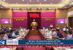 Bế mạc Hội nghị BCH Đảng bộ tỉnh lần thứ 18, khóa XVI nhiệm kỳ 2015 -2020