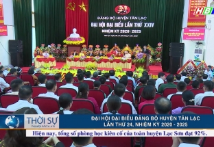27/7: Đại hội đại biểu Đảng bộ huyện Tân Lạc lần thứ 24, nhiệm kỳ 2020 - 2025