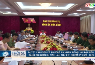 22/6: Duyệt văn kiện và phương án nhân sự ĐHDDB Đảng bộ Quân sự tỉnh lần thứ XIV, nhiệm kỳ 2020 -2025