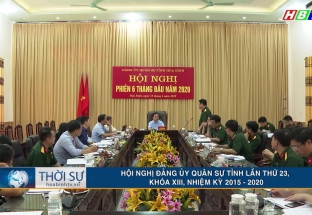 18/6: Hội nghị Đảng ủy quân sự tỉnh lần thứ 23 khóa XIII, nhiệm kỳ 2015 - 2020