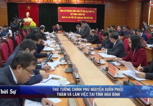10/1: Thủ tướng chính phủ Nguyễn Xuân Phúc thăm và làm việc tại tỉnh Hòa Bình 