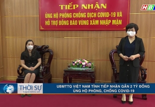 4/5: UBMTTQ Việt Nam tỉnh tiếp nhận gần 2 tỷ đồng ủng hộ phòng, chống Covid-19