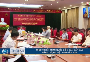 22/7: HN trực tuyến toàn quốc diễn đàn cấp cao năng lượng Việt Nam năm 2020