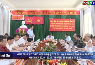 13/6: KT việc thực hiện NQ ĐH Đảng bộ tỉnh Hòa Bình lần thứ XVII NK 2020 - 2025 tại ĐB H.Đà Bắc