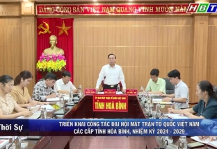 4/10: Triển khai công tác Đại hội Mặt trận tổ quốc Việt Nam các cấp tỉnh Hòa Bình, nhiệm kỳ 2024 - 2029