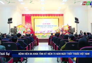 26/2: BỆNH VIỆN ĐA KHOA TỈNH HOÀ BÌNH KỶ NIỆM 70 NĂM NGÀY THẦY THUỐC VIỆT NAM