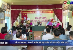 02/11: Xã Thu Phong, huyện Cao Phong, tỉnh Hòa Bình tổ chức Ngày hội Đại đoàn kết dân tộc năm 2023