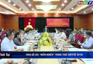 22/02: UBND tỉnh tháo gỡ các “điểm nghẽn” trong thực hiện đề án 06