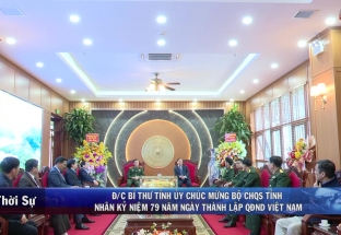 21/12: Đ/c Bí thư Tỉnh ủy chúc mừng Bộ CHQS tỉnh nhân KN 79 năm ngày thành lập QĐND Việt Nam