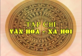 Tạp chí văn hóa xã hội 29/6/2018