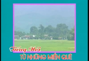 Tiếng nói miền quê 23/6/2018